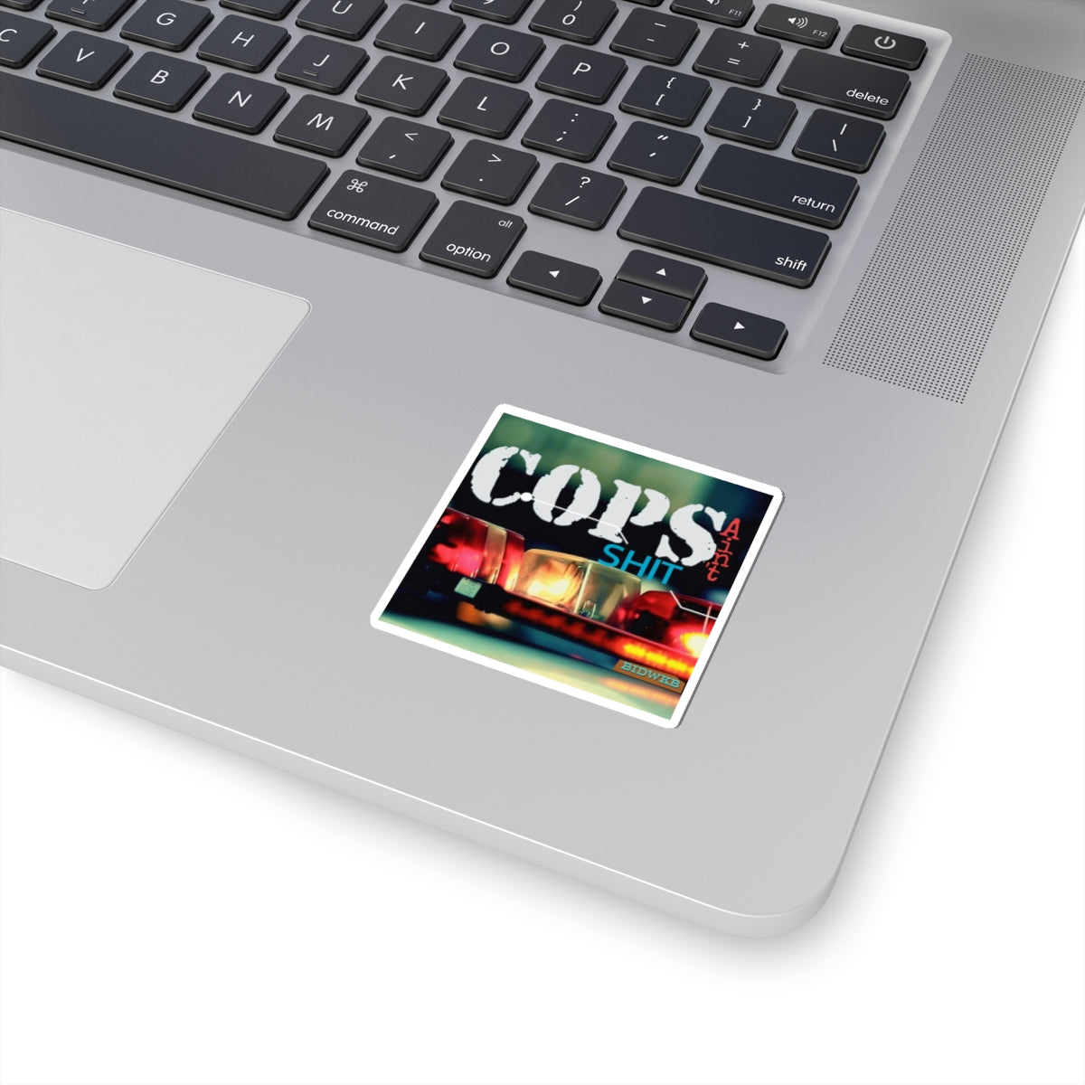 "COPS Ain't Shit" Kiss-Cut Protest Sticker